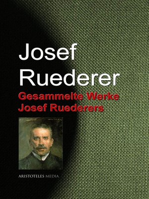 cover image of Gesammelte Werke Josef Ruederers